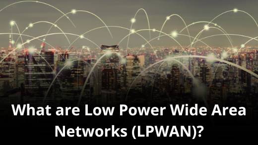 MVNO Index - What are Low Power Wide Area Networks (LPWAN)