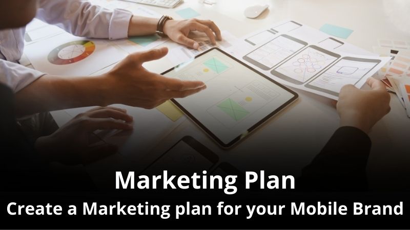 How to create a Marketing Plan for your Mobile Brand MVNO