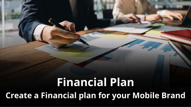 How to create a financial Plan for your Mobile Brand MVNO