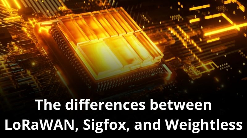 MVNO Index - The differences between LoRaWAN, Sigfox, and Weightless