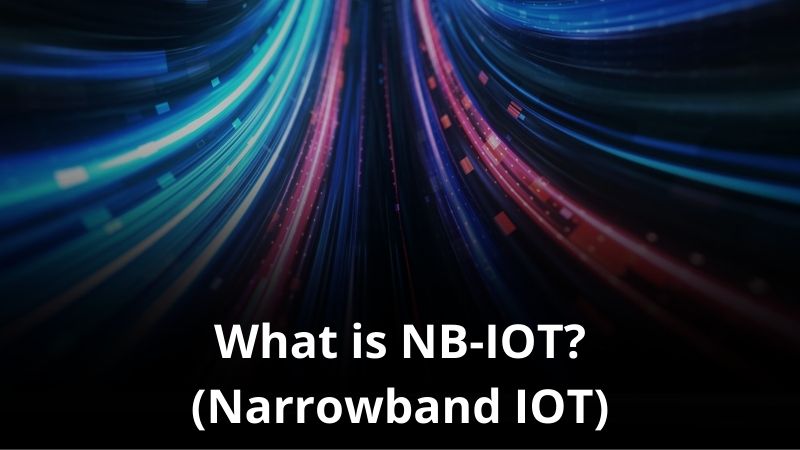 MVNO Index - What is Narrowband IOT (NB-IOT)