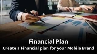 How to create a financial Plan for your Mobile Brand MVNO How to create a financial Plan for your Mobile Brand MVNO