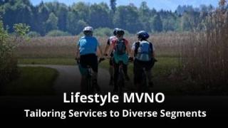 Lifestyle_niche MVNOs - Tailoring Services to Diverse Segments