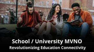 School _ University MVNO Revolutionizing Education Connectivity School University MVNO Revolutionizing Education Connectivity